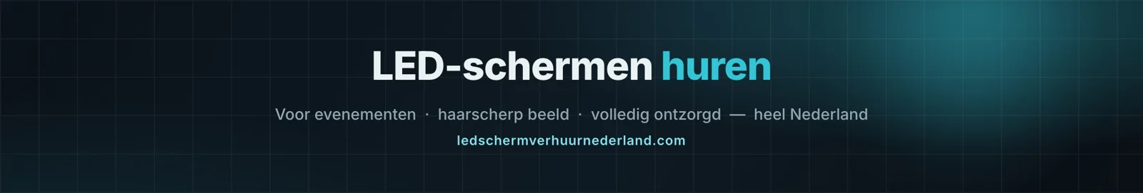 Omslag voor de LinkedIn-pagina van Ledschermverhuur Nederland